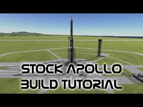 Step-By-Step How to Build a Saturn V Apollo Rocket in Stock Kerbal Space Program