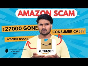 Amazon's BIG SCAM Exposed! How I Lost ₹27,000 (Consumer Complaint Update)