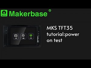 MKS TFT35 tutorial:power on test