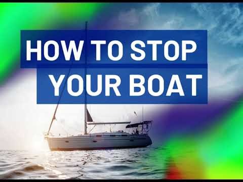 How to stop your boat - Stress Free Guide to Anchoring!