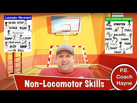 Non - Locomotor Skills Lesson