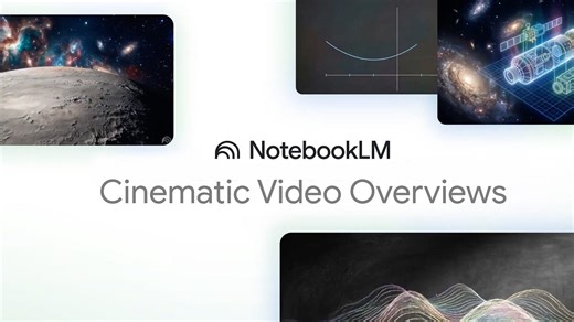 NotebookLM has launched its “Cinematic Video Overview” feature