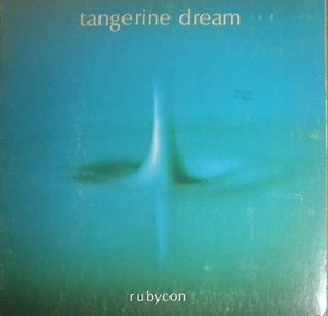 Tangerine Dream - Rubycon