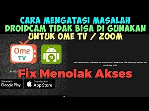 Cara Fix Droidcam Ometv Menolak Akses