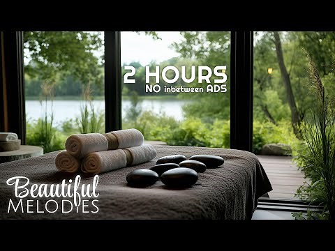 💆 2 Hours Massage Music with Nature Sounds for Deep Relaxation