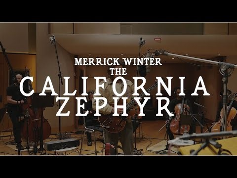 "The California Zephyr" | Lockeland Strings Featuring Merrick Winter