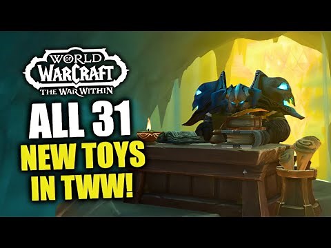 All 31 New Cool Toys In TWW & How To Get Them! WoW The War Within