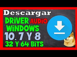 DESCARGAR DRIVER AUDIO WINDOWS 10 ✅ y 7