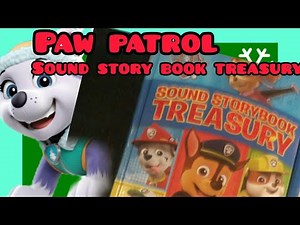 PAW PATROL SOUND STORYBOOK TREASUREY