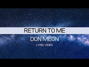 Don Moen - Return to Me (Lyrics)