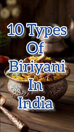 10 Best Types of Biryani in India #biriyani #top #best #shorts #youtubeshorts #trending