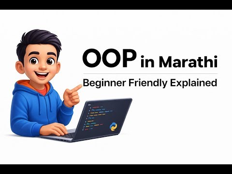 Python OOP in Marathi | Beginner Friendly Explanation | Python Basics