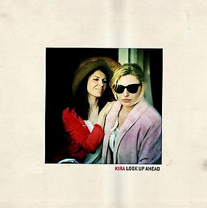 Kira - Look Up Ahead