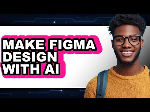 How to Make Figma Design with AI - Easy Guide