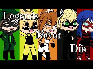 Legends Never Die || Glmv || Miraculous Ladybug
