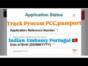 How to Check tracking process PCC or Passport Indian Embassy portugal