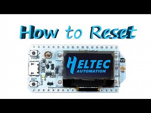 Reset Heltec Development boards