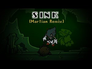 Sink (Martian Remix)