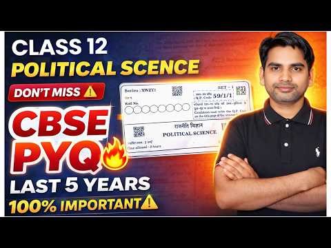 Class 12 Political Science Last 5 Year PYQ Solution CBSE Board / For Board exam 2026