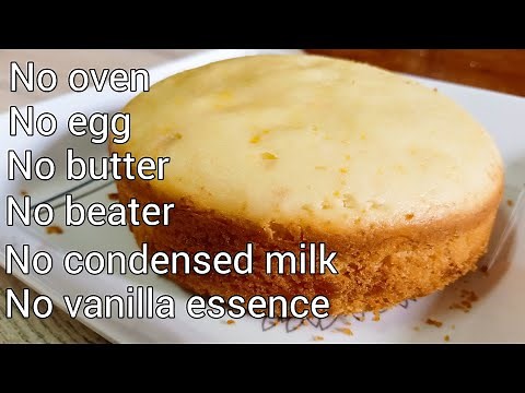 Spongy Cake Recipe | No egg, No oven, No beater, No butter, No vanilla essence, No condensed milk
