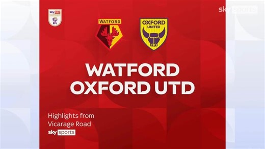 Watford 2-1 Oxford United: Jeremy Ngakia double seals comeback win for Hornets