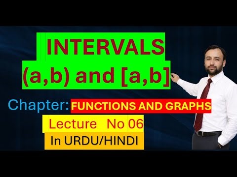 Intervals in Math| Closed interval and Open interval | Function 06 || in HINDI/URDU