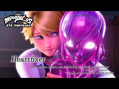 HEARTFIXER CAPÍTULO 20 de MIRACULOUS LADYBUG *Primeras Impresiones*