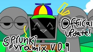 Update Sprunki Pyramix Version 0 9 Phase 1 Fully Animated Ahemzer Mp3 & Mp4 Download - clip.africa.com