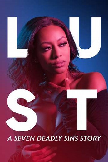 Lust: A Seven Deadly Sins Story - Movie