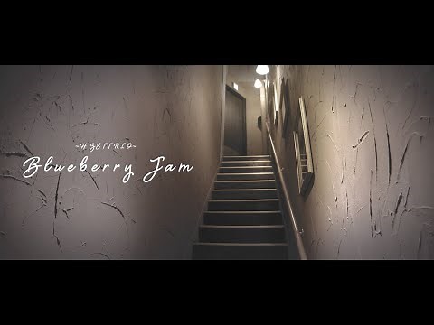 H ZETTRIO / Blueberry Jam [Music Video]