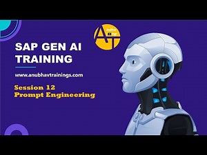12 SAP Generative AI – Prompt Engineering | How to Communicate Effectively with AI Models in SAP BTP