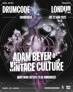 5.3K views · 122 reactions | DRUMCODE IS RETURNING TO DRUMSHEDS → After a monumental showing earlier this year, we're returning to Drumsheds in 2025 for our biggest ever UK show.  Drumsheds  Adam Beyer b2b Vintage Culture + more to be announced.  22nd March 2025. Pre-sale → 4th December @ 11am. Tickets on sale → 5th December @ 11am. Pre-sale sign up → drumc.de/london See you soon London. #Drumcode4Life | Drumcode | Facebook
