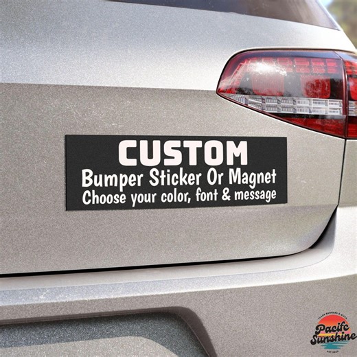 Custom Car Magnet, Personalized Bumper Sticker, Design Your Own Decal - Etsy