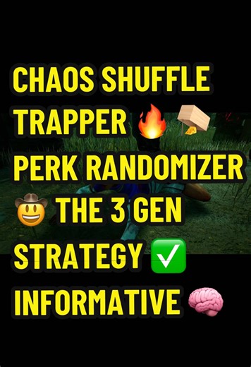 Dead by Daylight Trapper Strategy: Chaos Shuffle Gameplay