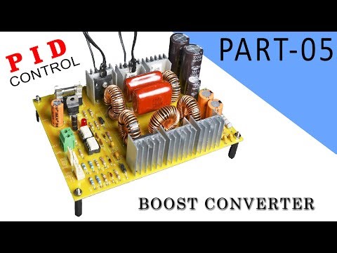 Boost Converter Module for PID Control using Arduino - (Part-05)
