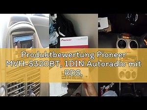 Produktbewertung Pioneer MVH-S320BT, 1DIN Autoradio mit RDS, halbe Einbautiefe, deutsche Menüführung