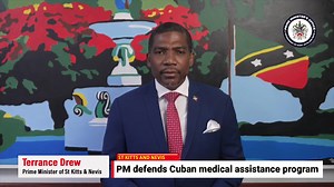 ST KITTS-NEVIS PRIME MINISTER defends Cuban medical assistance program; debunks "human trafficking" claims. | WPG10