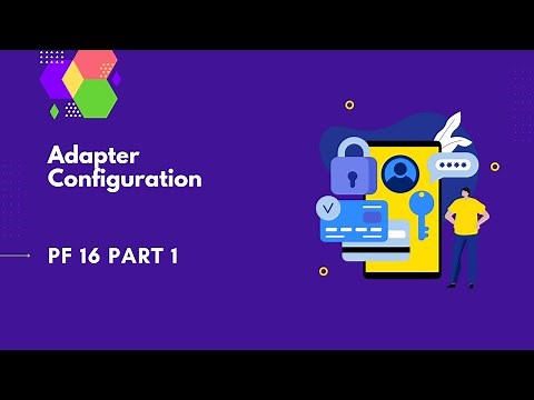 Adapter Configuration | PingFederate Complete course | PF 16 part 1