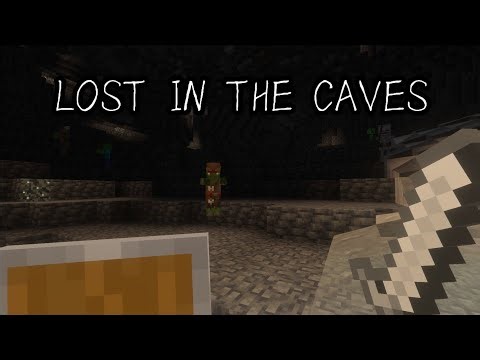I got lost in the caves... (Minecraft)