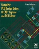 Complete PCB Design Using OrCAD Capture and PCB Editor:  | Guide books | ACM Digital Library