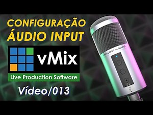 vMix #13 - Configurações de áudio Tips and Tricks