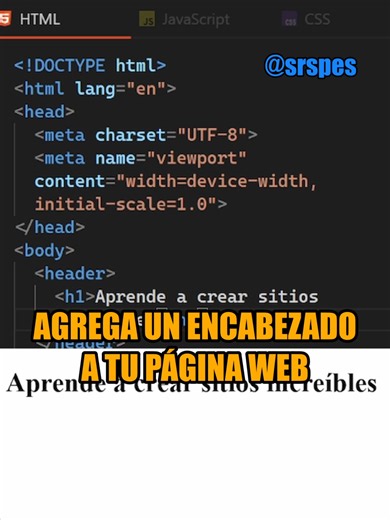 Agrega el encabezado de tu página web con esta etiqueta . . #srspes #htmldesdecero #html #desarrolloweb