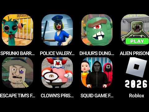 SPRUNKI BARRY'S PRISON RUN,POLICE VALERY'S WOMAN Escape prison,DHUUR'S DUNGEON OBBY,ALIEN PRISON RUN