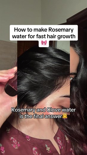 Rosemary & Clove Water for Fuller Hair and Faster Growth