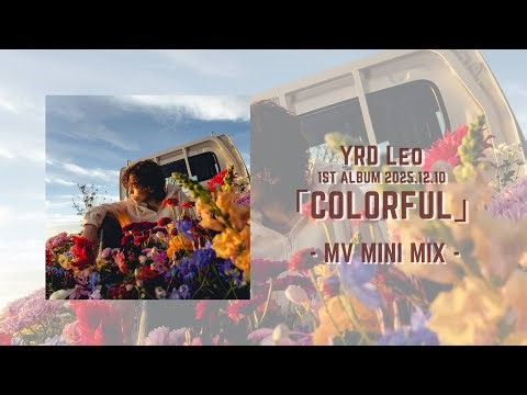 YRD Leo - COLORFUL MV Mini Mix