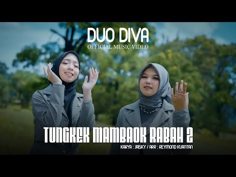Duo Diva - Tungkek Mambaok Rabah 2 (Official Music Video)