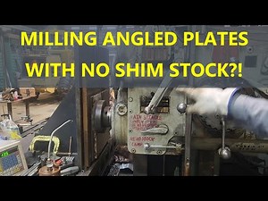 Milling plates with angles in two dimensions (compound angle) on a boring mill