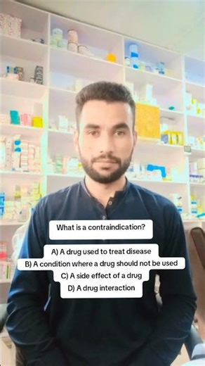 What is a contraindication? #pharmacist #pharmacy #bestmedicalcollegeinindia