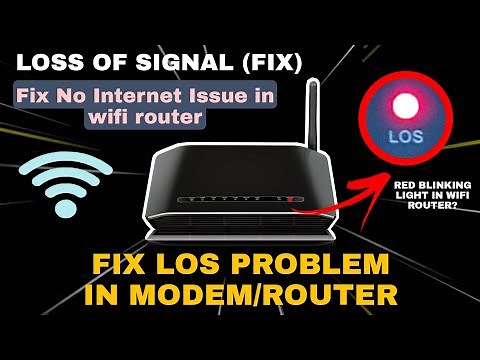 Fix LOS Problem in Modems & wifi Routers | Loss of signal Solution| No internet in router