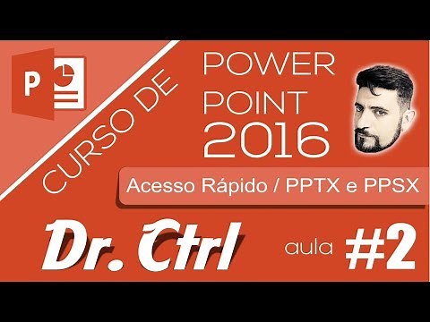 #2 | Curso de Power Point - Acesso rápido / Salvando em PPTX e PPSX